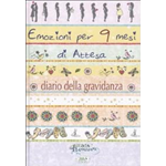 Emozioni per 9 mesi d'attesa. Diario di una gravidanza (